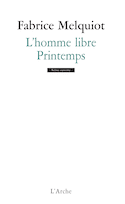 Homme libre (L') - Printemps